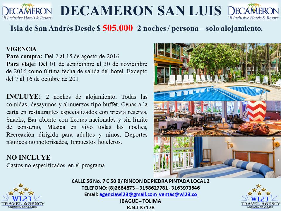 Alojamiento en el hotel Decameron San Luis en la Isla de San Andres, desde $ 505.000 pesos, dos noches, por persona. Solo Alojamiento. 