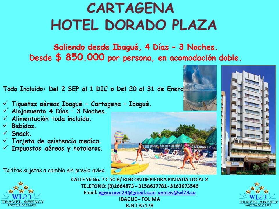 Saliendo de Ibagué a Cartagena 4 Días - 3 Noches Desde $ 850.000 por persona en acomodación doble, hotel Dorado Plaza, todo incluido, para viaje del 2 de Sep, al 1 Dic, o del 29 al 31 de Enero del 2017. Que esperas para reservar!!! 2664873 - 3158627781.